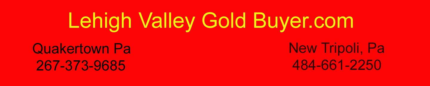 Lehigh Valley Gold Buyer.com Cash for Gold Jewelry Buyers